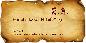 Ruschitzka Mihály névjegykártya